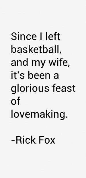 Rick Fox Quotes amp Sayings