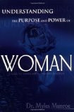 Understanding The Purpose And Power Of Woman