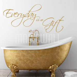 Home » Everyday Is A Gift - Wall Quotes - Wall Decals Stickers