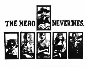 The Hero Never Dies