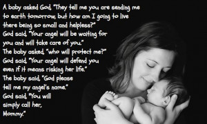 God said, “Your angel will be waiting for you and will take care ...