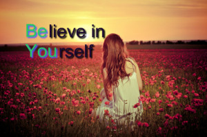 Believe In Yourself | comments