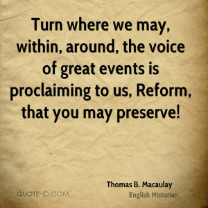 Turn where we may, within, around, the voice of great events is ...