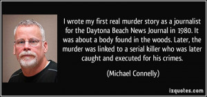 wrote my first real murder story as a journalist for the Daytona ...