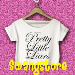 Pretty Little Liars T Shirt Witchcraft Crop Tee Funny Quotes Shirt ...