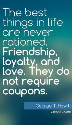 Loyalty Quotes And Sayings Friendship, loyalty, and love.