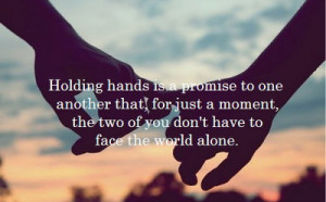 Topics: Holding hands Picture Quotes , World Picture Quotes