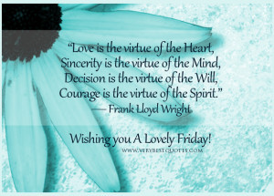 Good morning quotes for Friday, Love quotes, Love is the virtue of the ...