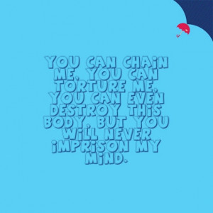 The mind is the most powerful thing