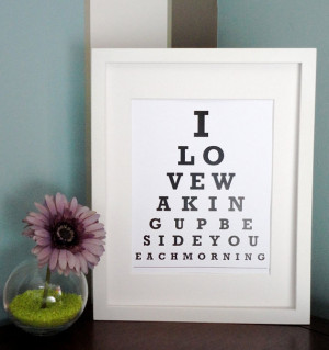 ETSY - I love waking up beside you each morning - Eye Chart Print ...