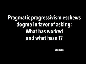 On pragmatic progessivism