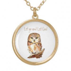 Cute Wise Owl Inspirational Quote Let Go Let God Pendants