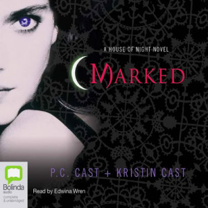 ... Cast & Kristin Cast: Marked (House of Night Series, AudioBook 1