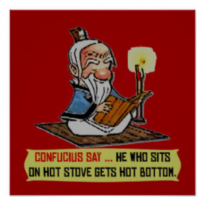 CONFUCIUS SAY ... HOT BOTTOM Poster