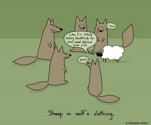 Wolves In Sheeps Clothing Quotes