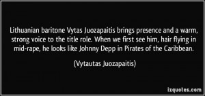 Lithuanian baritone Vytas Juozapaitis brings presence and a warm ...