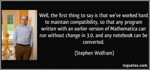 More Stephen Wolfram Quotes