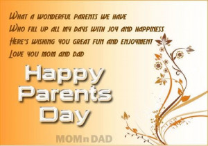 ... Parents day to moms and dads with many meaningful parents day quotes