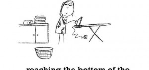 Happiness is, reaching the bottom of the ironing basket.