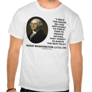 George Washington Maxim Honesty Best Policy Quote Tshirts