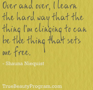 Shauna Niequist quote from Bread and Wine