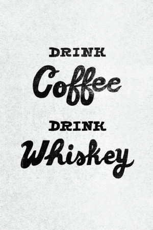Drinking Quotes Drink whiskey quote