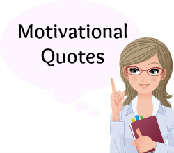 On this page, you will find more than 100 Famous Motivational Quotes.