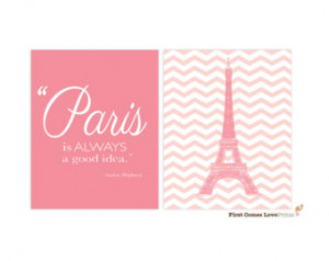 Paris is Always a Good Idea - Movie Quote Print 8x10 or 11x14- Any ...
