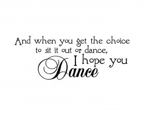 Ballet Dance Quotes For Kids Out or dance, i hope you