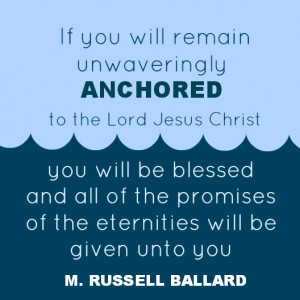 REMAIN ANCHORED IN CHRIST