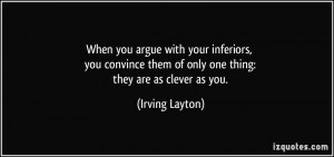 More Irving Layton Quotes