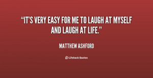 quote-Matthew-Ashford-its-very-easy-for-me-to-laugh-61930.png