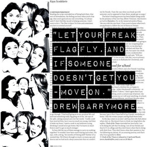 Drew Barrymore Quote - let your freak flag fly and if someone doesn't ...