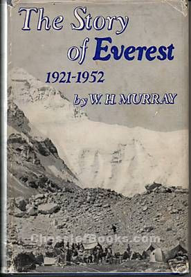 of everest 1921 1952 w h murray 1953 1st usa edition dj by murray w h