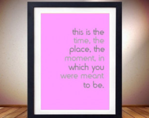 Typography Quote Time Place Moment Pink & Grey Life Inspirational ...
