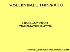 Its a Volleyball Thing #30 . Those are mine!
