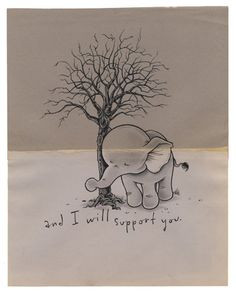 and I will support you More