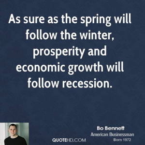 as the spring will follow the winter, prosperity and economic growth ...