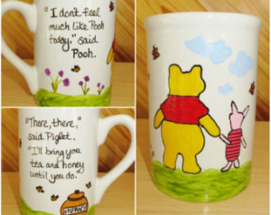 Pooh and Piglet ~ Tea and Honey Quo te ~ Hand Painted Mug ...