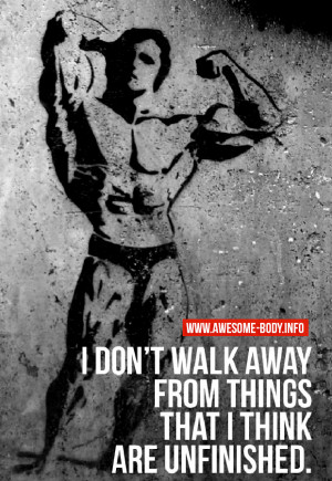 Arnold Schwarzenegger Artwork | Unfinished Things Quote