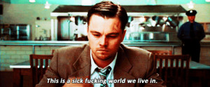 leonardo di caprio #world #sick world #society #cops
