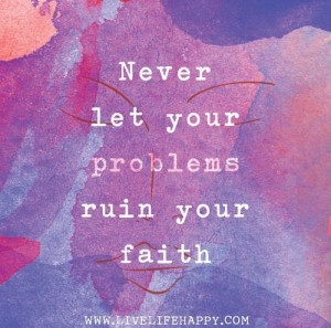 Keep your faith strong