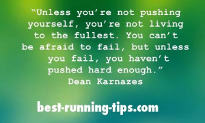 Great Dean Karnazes Quote. Today's Run Was Motivated By An Article He ...