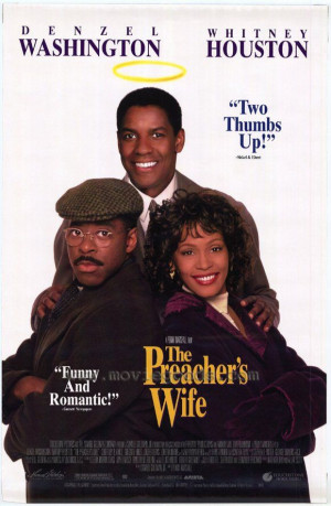 Preacher's Wife starring Denzel Washington & Whitney Houston