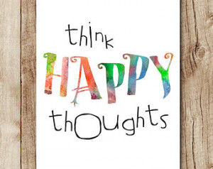 think happy thoughts printable moti vational quotes, watercolor ...