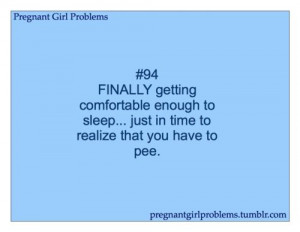 Pregnant Girl Problems...SO TRUE! :)