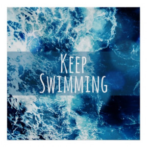 keep_swimming_ocean_motivational_poster ...
