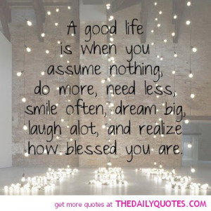 good-life-quote-happy-sayings-nice-lovely-quotes-pictures-pics ...