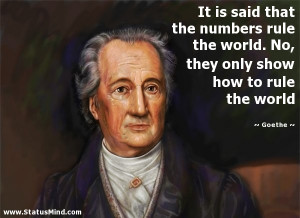 they only show how to rule the world - Goethe Quotes - StatusMind.com