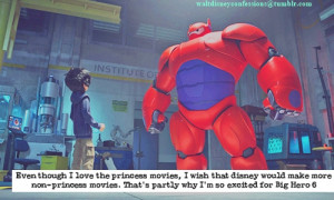 ... movies. That’s partly why I’m so excited for Big Hero 6